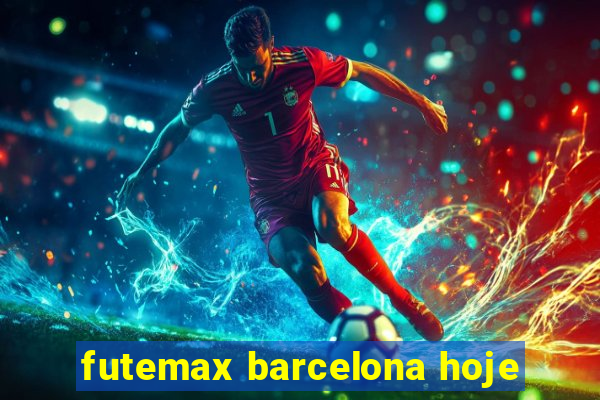 futemax barcelona hoje